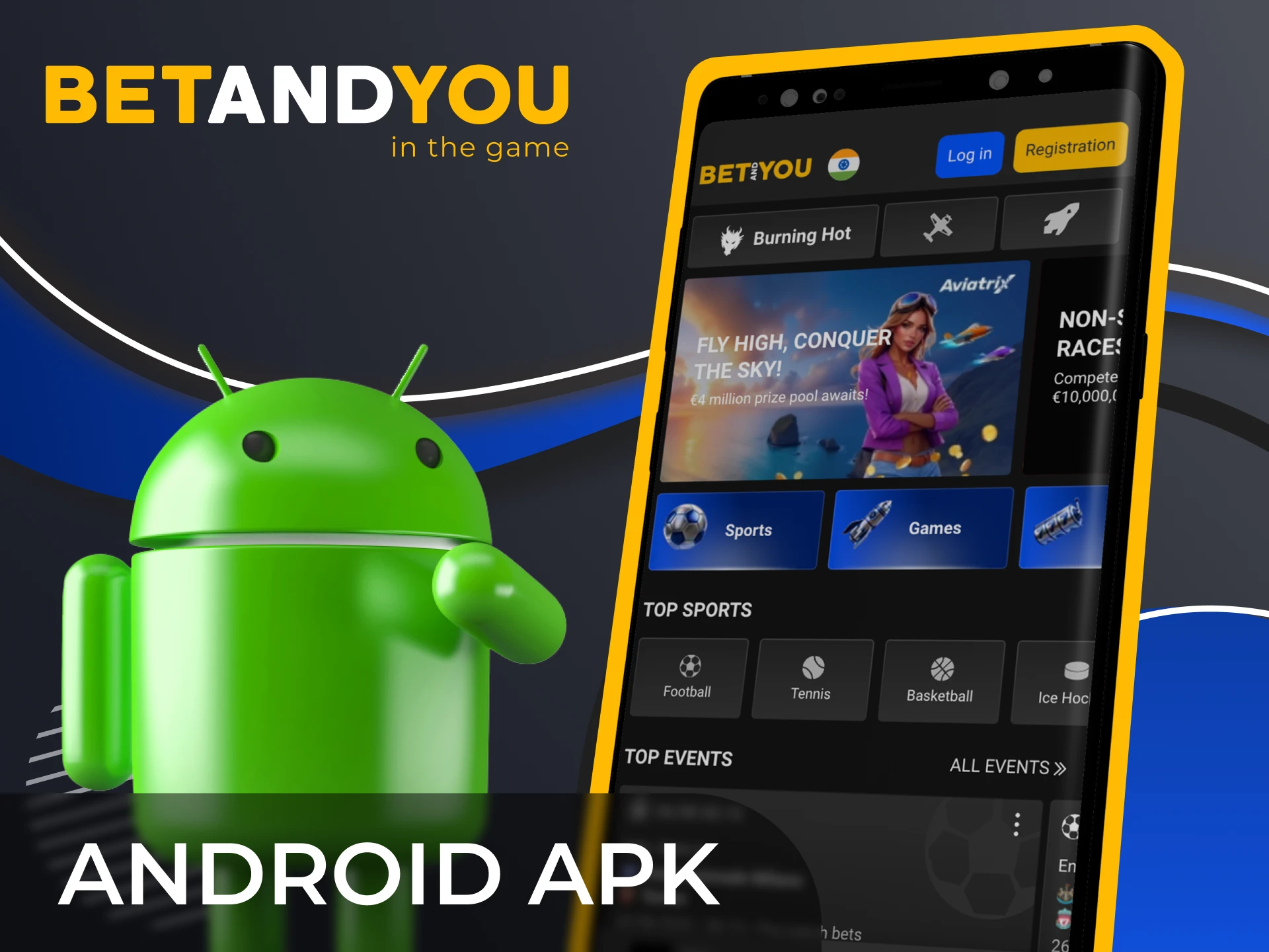 Download the BetAndYou app on your Android device.