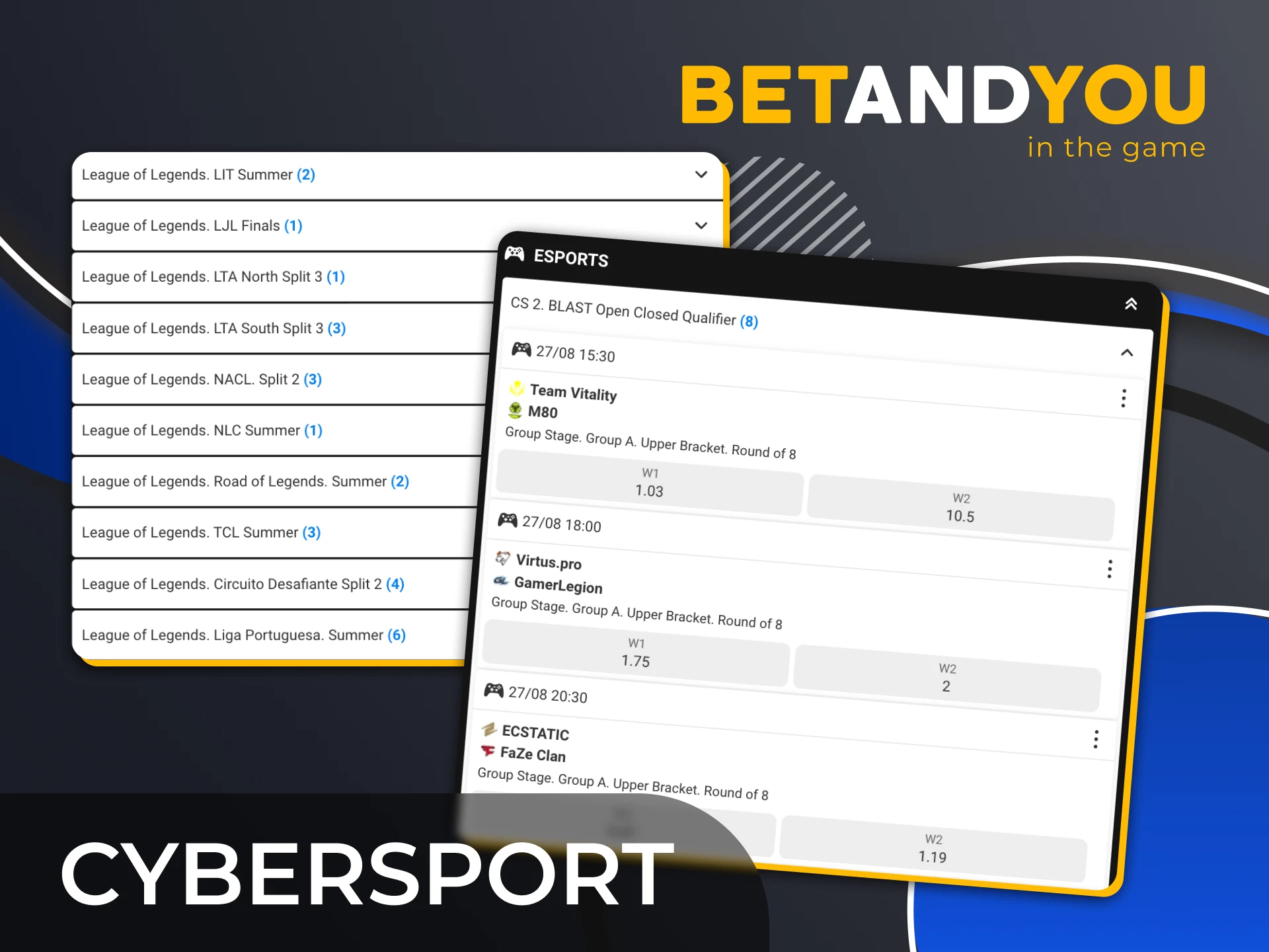 Place bets on your favorite cybersports teams at BetAndYou.