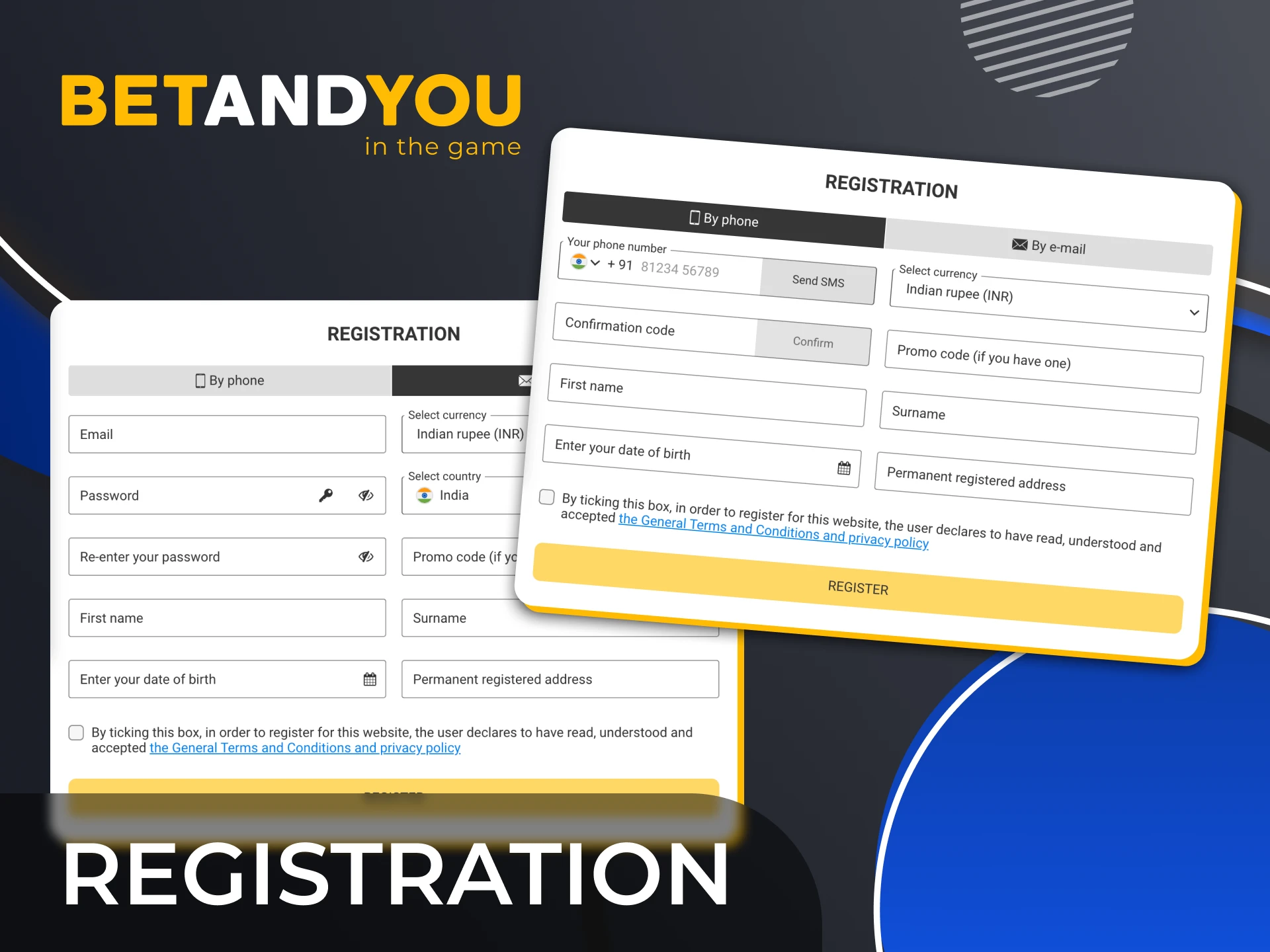 You can choose one convenient way to register at BetAndYou.