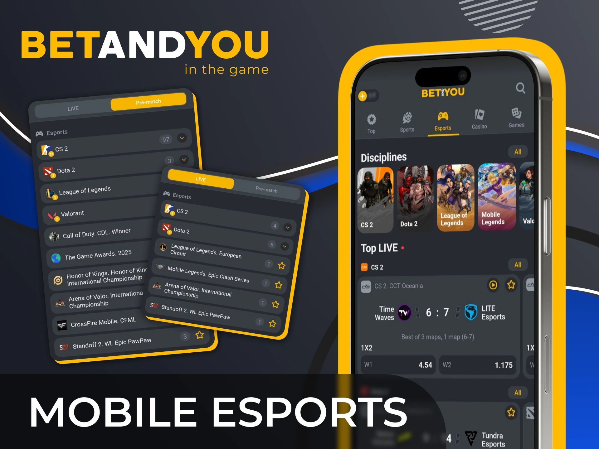 Bet on all Esports events easily using the BetAndYou app.