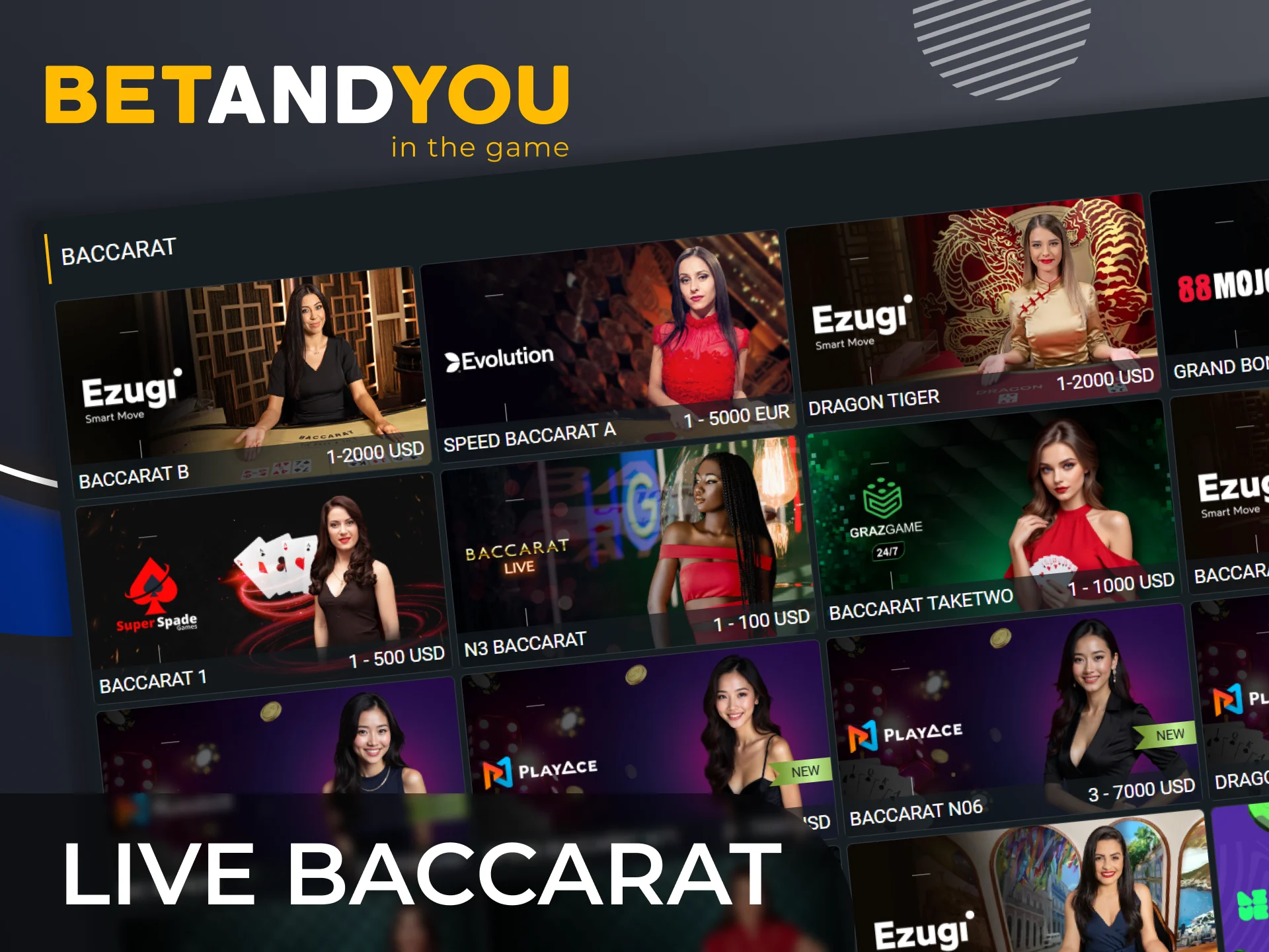 Choose Live Baccarat at BetAndYou and start playing now.