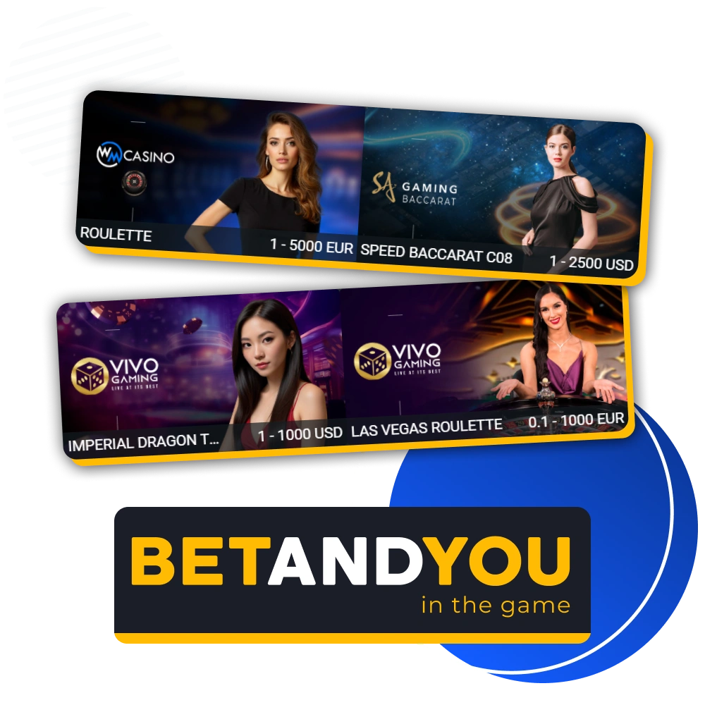 Join BetAndYou and start playing Live Casino in real time.