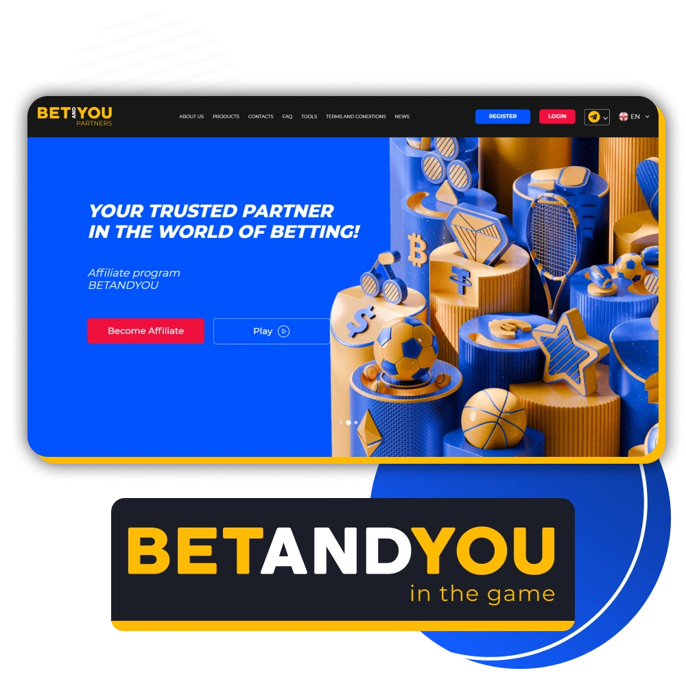 Become a trusted affiliate partner and grow earnings with BetAndYou.