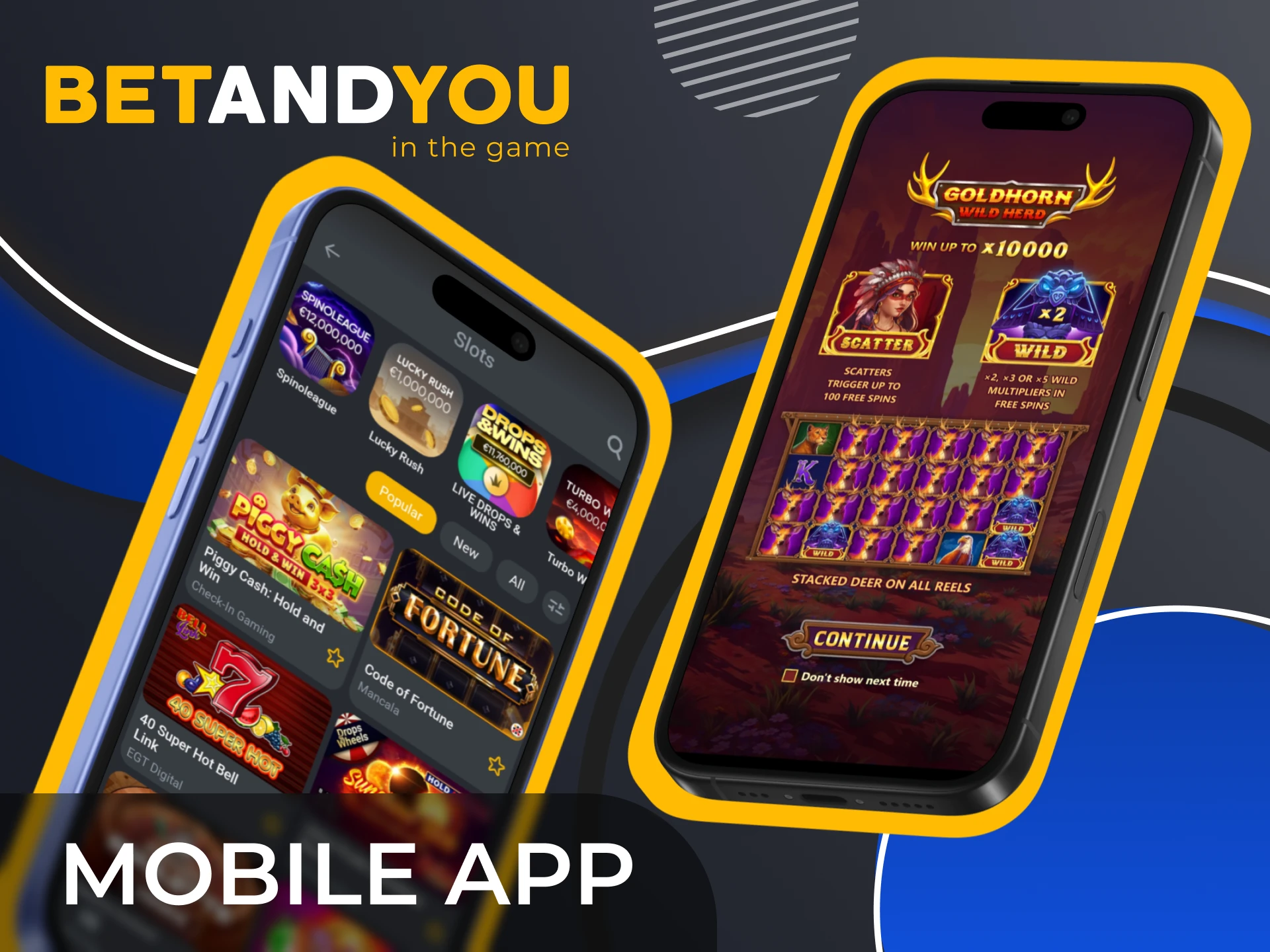 Install the BetAndYou mobile app for convenient gaming.